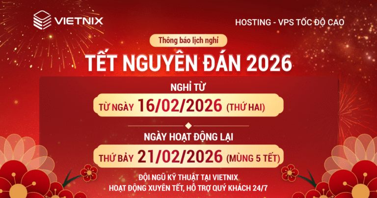 Vietnix thông báo lịch nghỉ tết Bính Ngọ