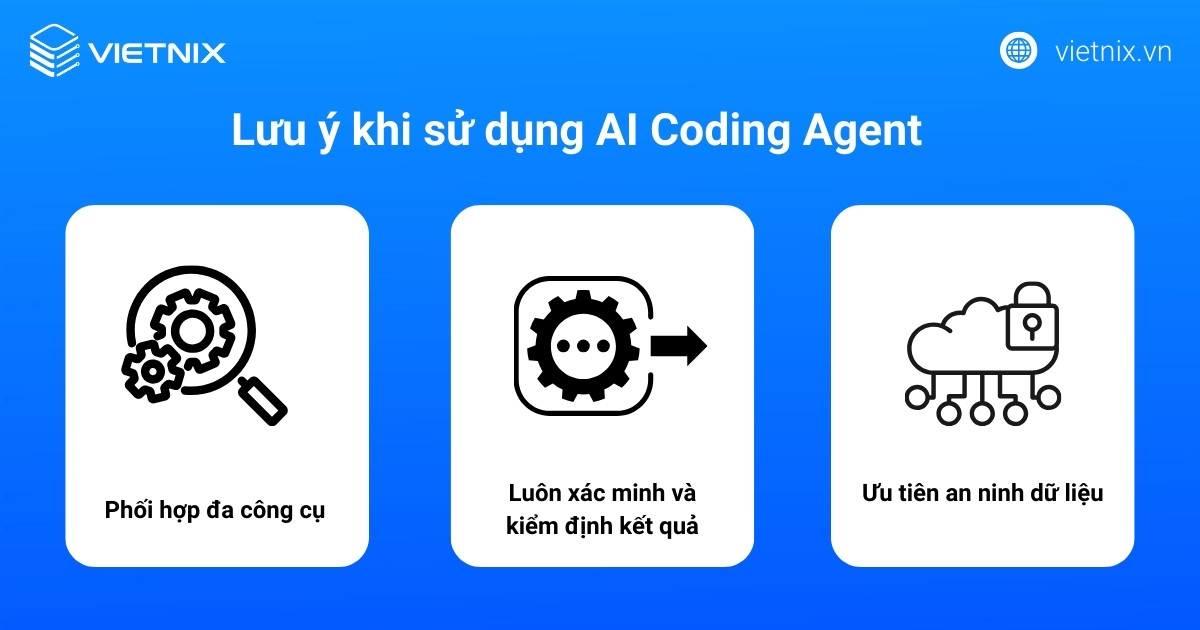 Lưu ý khi sử dụng AI Coding Agent